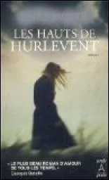 A qui doit-on Les hauts de Hurlevent ?