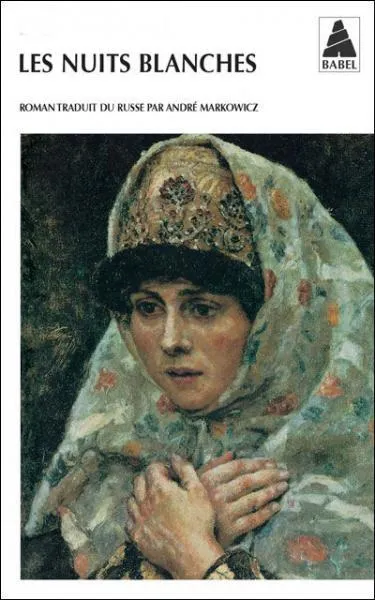 Qui a écrit Les nuits blanches ?