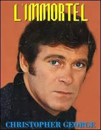 Dans la série "L'Immortel" de 1972, qu'est-ce qui rendait Ben Richards immortel ?