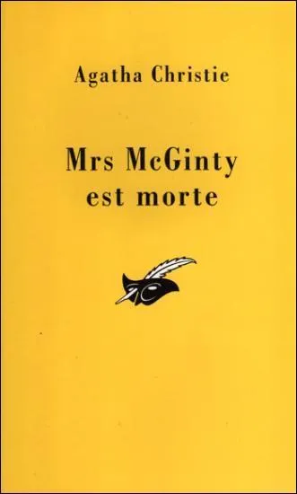 Qui est le meurtrier de Mrs Mac Ginty dans : "Mrs Mac Ginty est morte" :