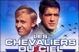 Mars : Qui interprétait le rôle de Tanguy aux côtés de Laverdure dans le feuilleton ''Les Chevaliers du ciel'' ?