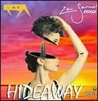 Que devient "Hideaway" au Royaume-Uni ?