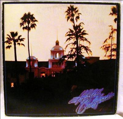 Quel groupe a sorti ''Hotel California'' en 1976 ?