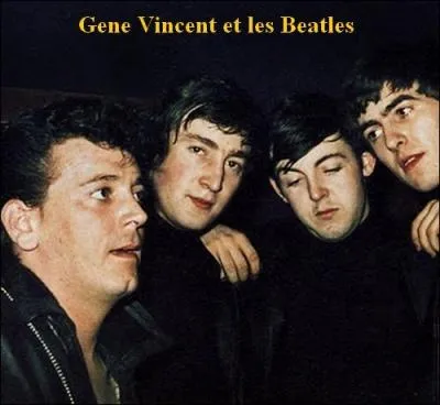 Laquelle de ces chansons n'est pas une chanson de Gene Vincent, ou n'a pas été officiellement interprétée par lui  ?