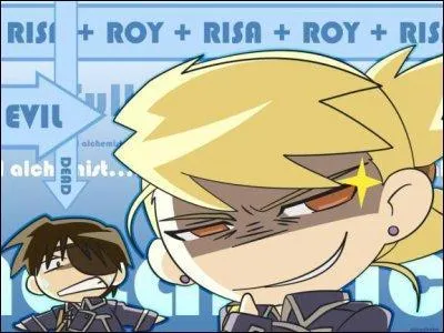 Qui est la méchante, manipulant Roy. Elle sème la terreur partout où elle passe, c'est...