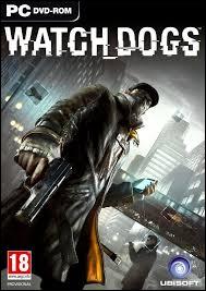 Le jeu vidéo "Watch Dogs" a été créé par Ubisoft.