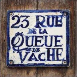 Le nom de la ville où l'on trouve cette rue n'a rien à voir avec son nom. C'est sûr ?