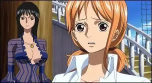 Dans "One Piece", il y a deux filles. Comment s'appellent-elles ?