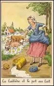 Comment s'appelle la jeune laitière qui a brisé le "pot au lait" dans la fable de La Fontaine ?