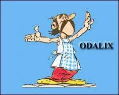 On le voit dans "Le tour de Gaule d'Astérix". Ce personnage, qui va trahir nos deux amis, se nomme Odalix. Il est ...