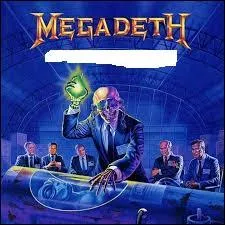 La 4e réalisation de Megadeth sortie en 1990 s'intitule :