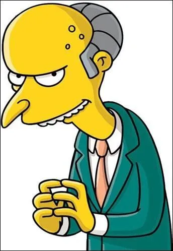 Propriétaire de la centrale nucléaire de Springfield et milliardaire, je suis :