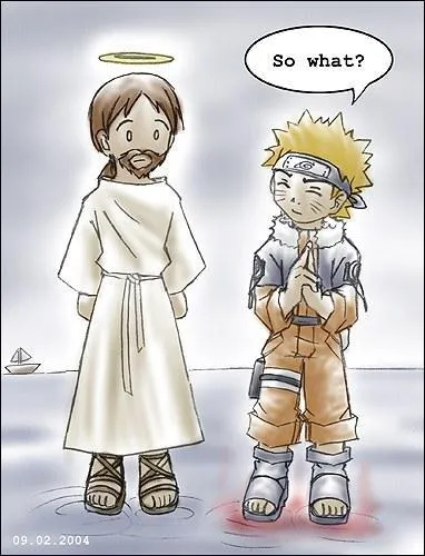 Naruto est plus fort que Jésus. Pourquoi ?