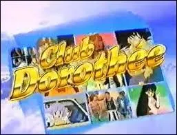Une multitude de dessins animés japonais étaient diffusés dans l'émission, permettant aux mangas de connaître un véritable essor en France. Parmi les propositions, citez le dessin animé qui n'a pas été diffusé dans le "Club Dorothée" :