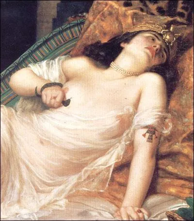Qui est cette reine d'Égypte qui se suicide par le serpent.