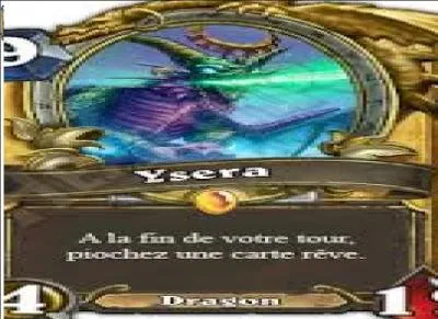 Que dit la carte Ysera lorsqu'elle entre en jeu ?