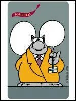 Je vous remercie pour tous ces cadeaux et je laisse le mot de la fin au Chat de Geluck : Que nous dit-il ?