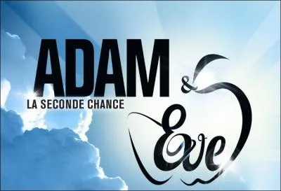 Quel chanteur a créé "Adam et Eve, la Seconde Chance" en 2012 ?