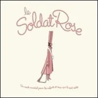 Laquelle de ces chanteuses n'a pas chanté dans "Le Soldat Rose" ?