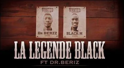 Quand est sorti le titre de Black M et Dr Bériz "La Légende Black" ?