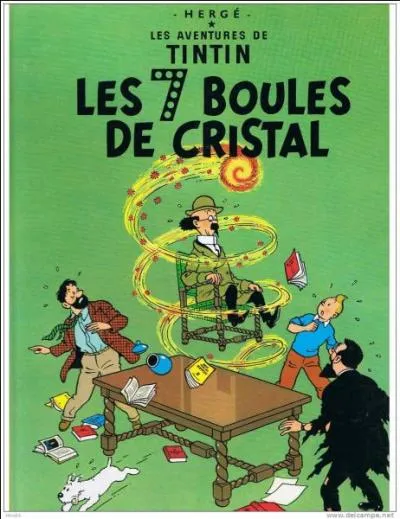 Dans "Les sept boules de Cristal", qui porte un monocle ?