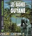 Le premier bagne en Guyane fut implanté début 1820, afin de vider les bagnes portuaires de Toulon, Rouen et Brest avant leur fermeture.