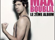Quiz Toute la musique que j'aime : Max Boublil (2)