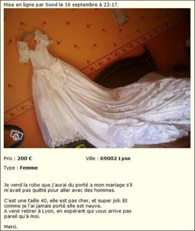 Robe de mariée jamais servi. Pourquoi ?