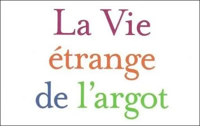 Quel est l'équivalent du verbe argotique "cherrer" ?
