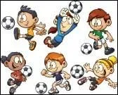 Mes enfants adorent le foot, ils font ... du club de notre quartier.