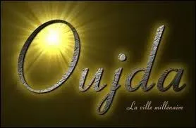 Où se situe Oujda ?