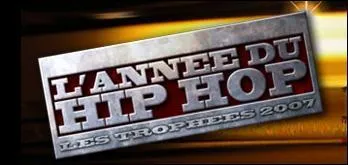 Qui a remport le plus de rcompenses aux trophes du hip hop 2007 ?