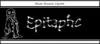 Donnez-moi la bonne définition pour une épitaphe.