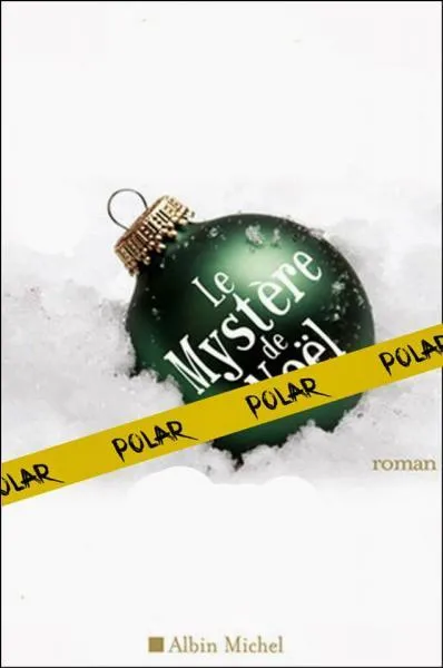 Qui a écrit "Le mystère de Noël" ?