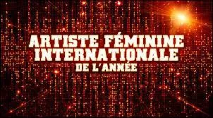 Qui est l'artiste féminine internationale de l'année ?