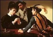 "Les Tricheurs" est une peinture de Caravage ; c'est une peinture à l'huile.