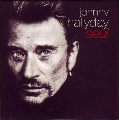 Chanson de Johnny Hallyday : "Seul"
Complétez ces paroles : "Regarder tomber la pluie, 
écouter le souffle du vent, 
accepter de ne pas comprendre le pourquoi ..."