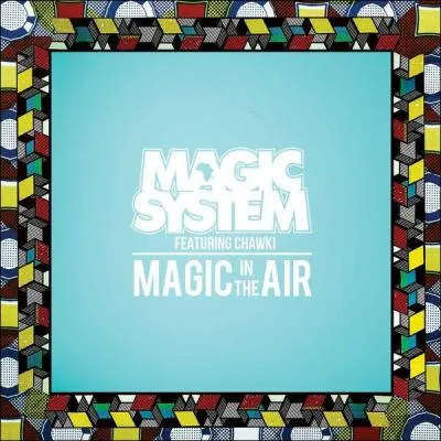 Chanson de Magic System : "Magic in the air"
Complétez ces paroles : "Comme d'habitude on est calés, 
comme toujours ça va aller, 
on sème l'ambiance à..."