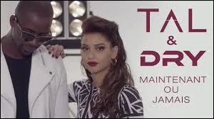 Avec qui chante-t-elle "Maintenant ou jamais" ?