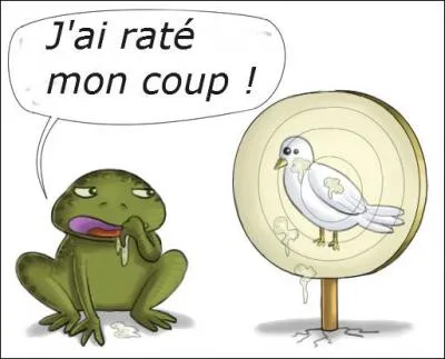 Mais la bave du crapaud n'atteint pas la blanche colombe, et je suis forte :