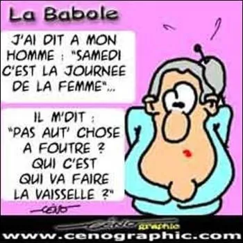 Elle vous dit "Fais ce que tu veux". Mais vous savez qu'elle pense plutôt :