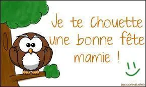 N'oubliez pas sa fête le 18, elle est très chouette !