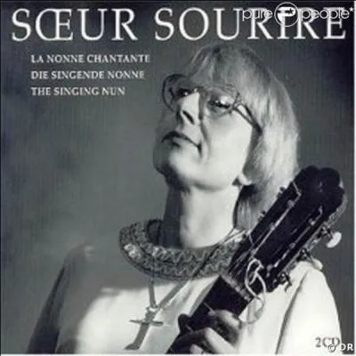 Mars : Soeur Sourire était une religieuse qui connut un succès international avec une chanson qui disait...