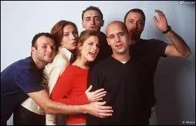 Cette troupe de comiques à l'humour souvent trash, a fait les beaux jours des chaînes Comédie ! et Canal+, de la fin des années 90 au début des années 2000. Cette fine équipe a pour nom :