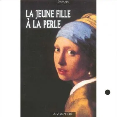 Mais savez-vous qui a écrit le roman historique inspiré de ce tableau ?