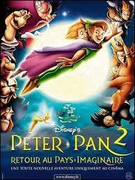 Dans "Peter Pan 2" quelle chanson est chantée en deux parties ?