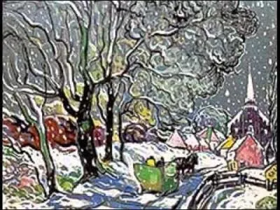 L'uvre de ce peintre est surtout consacrée aux paysages ruraux. Il y a quelque chose d'orgiaque dans sa touche, touche qu'il a très intense, chaude et vibrante. Il meurt dans un sanatorium amputé des deux jambes, mais on court pour aller le voir au musée ! C'est :