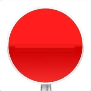 Je ne suis pas sortie, une dernière question : ce panneau tout rouge existe-t-il ?