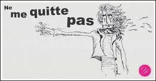 La chanson "Ne me quitte pas" a été reprise par plusieurs autres interprètes. Cochez-en un(e) qui ne l'a pas reprise.