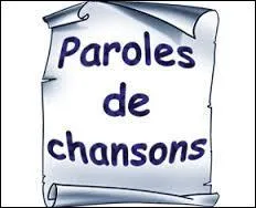 Pourrez-vous achever correctement les paroles de cette chanson ? "Et je te le dis / Je n'irai pas plus loin / Mais je te préviens / J'irai pas à ..."
